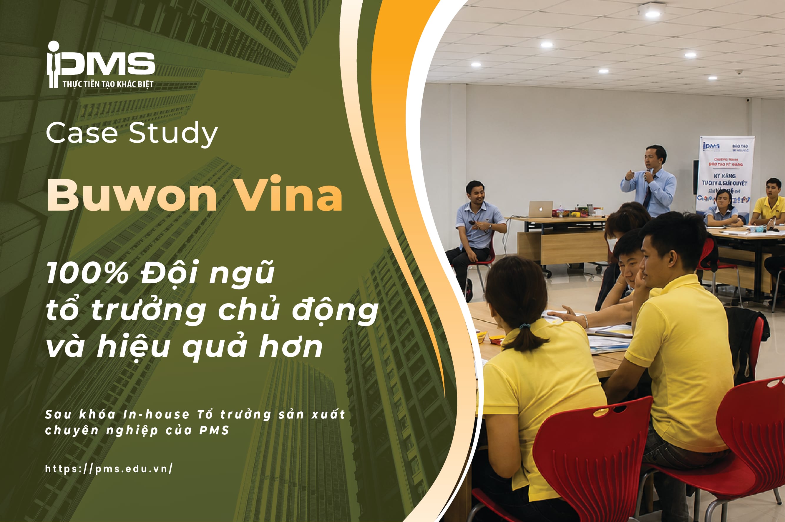 [In-house] Lớp Học Tổ Trưởng Sản Xuất Chuyên Nghiệp Tại BUWON VINA