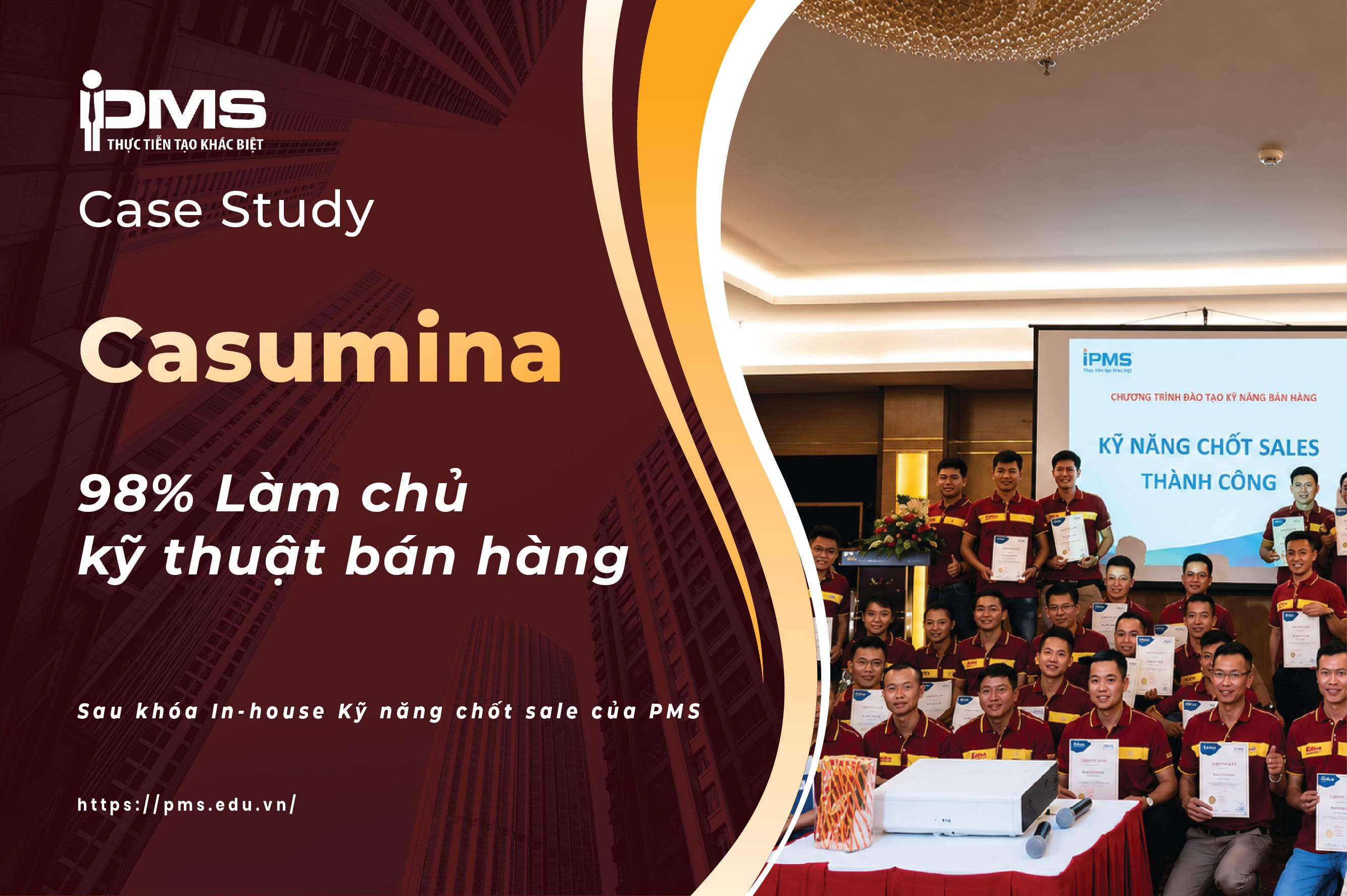 [In-house] Hoạt động khóa học kỹ năng chốt sale tại Công ty cổ phần CASUMINA
