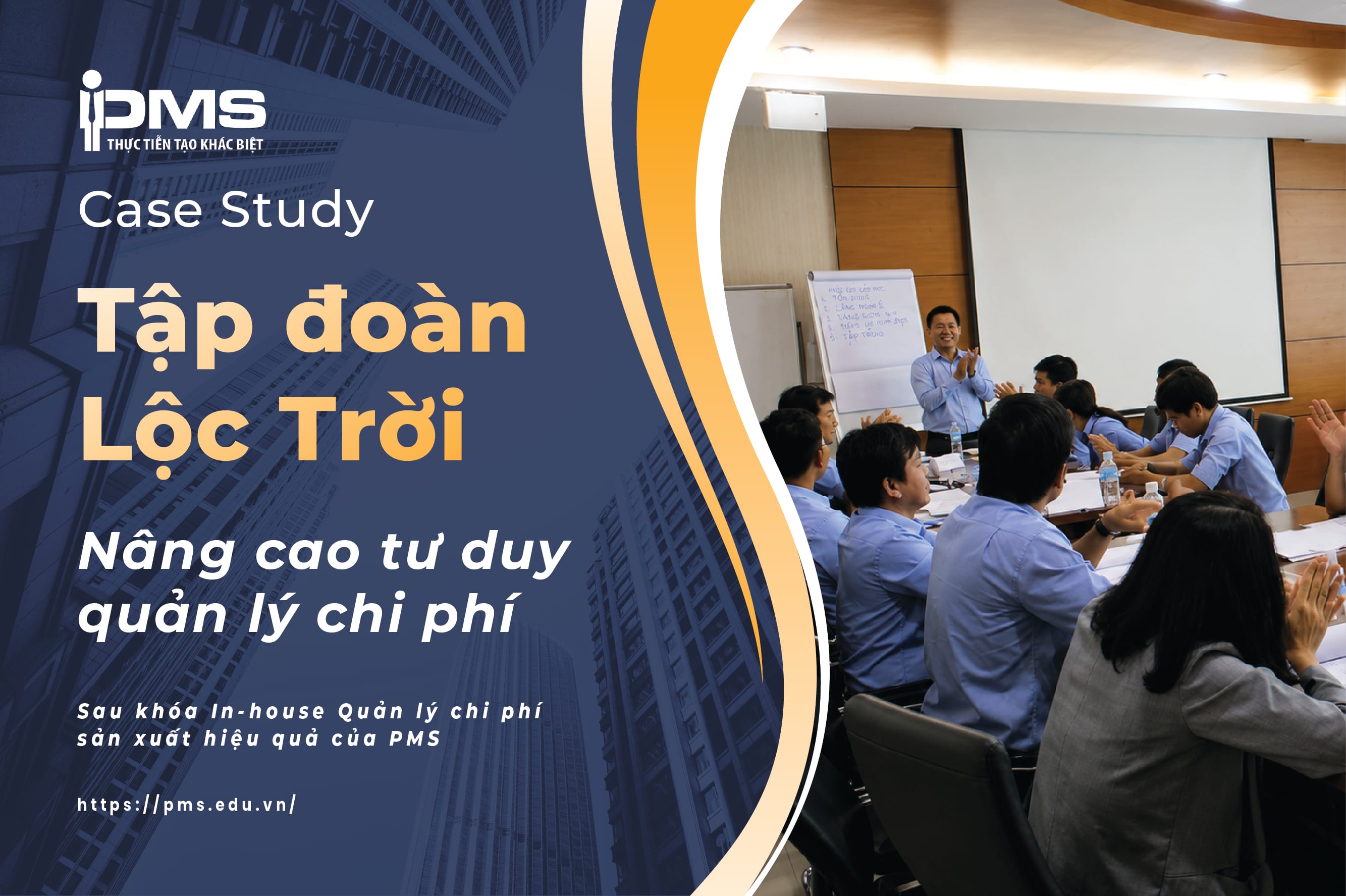 [In-house] Khóa Đào Tạo Quản Lý Chi Phí Sản Xuất Hiệu Quả Tại Tập Đoàn Lộc Trời