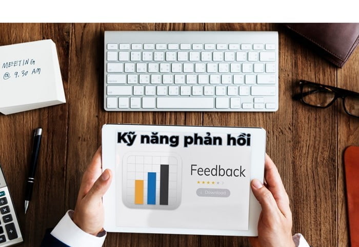 Tổng hợp 10 cách phản hồi thông tin trong giao tiếp hiệu quả