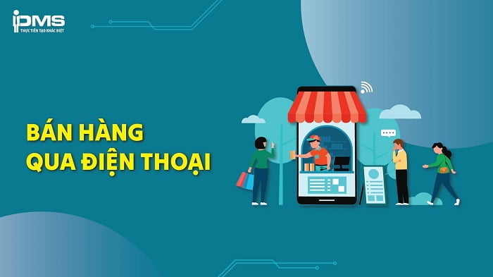 4 bước thực hiện quy trình bán hàng qua điện thoại chuyên nghiệp