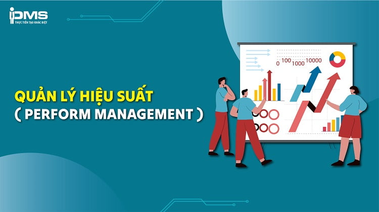 Quản lý hiệu suất làm việc của nhân viên: Lợi ích và các bước quản lý