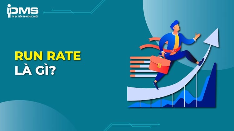 Run rate là gì? Hiểu rõ tốc độ hoàn thành mục tiêu từ A-Z