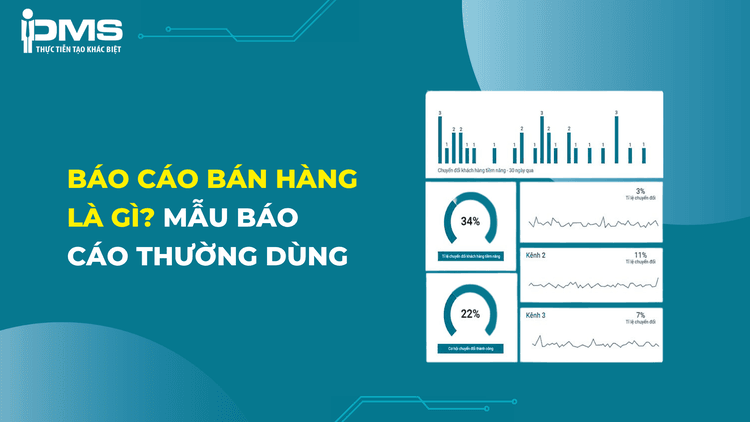Báo cáo bán hàng là gì? Mẫu báo cáo bán hàng phổ biến